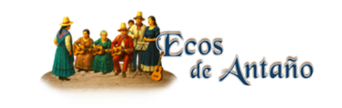 :: Conjunto Ecos de Antaño - Folklor Chileno